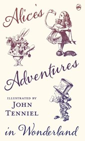 Alice's Adventures in Wonderland - Illustrated by John Tenniel