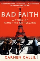 Bad Faith - Carmen Callil - 9781473511859