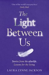 The Light Between Us - Laura Lynne Jackson - 9781473518971