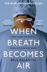 When Breath Becomes Air - Paul Kalanithi - 9781473523494