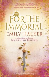For The Immortal - Emily Hauser - 9781473525535