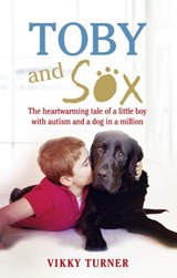 Toby and Sox - Vikky Turner ; Neil Turner - 9781473528666