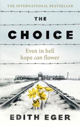 The Choice - Edith Eger - 9781473529830