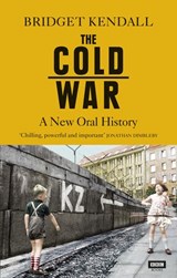 The Cold War - Bridget Kendall - 9781473530874