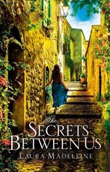 The Secrets Between Us - Laura Madeleine - 9781473542945