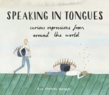 Speaking in Tongues - Ella Frances Sanders - 9781473545342
