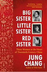 Big Sister, Little Sister, Red Sister - Jung Chang - 9781473545397