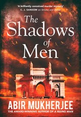 The Shadows of Men - Abir Mukherjee - 9781473556027