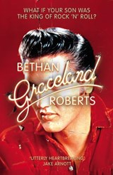 Graceland - Bethan Roberts - 9781473556522