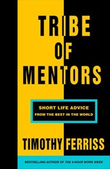 Tribe of Mentors - Timothy Ferriss - 9781473556997