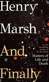 And Finally - Henry Marsh - 9781473560970