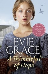 A Thimbleful of Hope - Evie Grace - 9781473562622