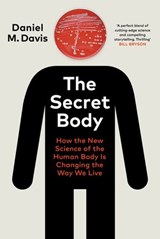 The Secret Body - Daniel M Davis - 9781473566347