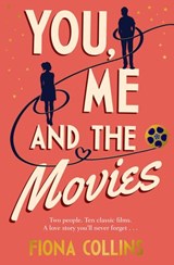 You, Me and the Movies - Fiona Collins - 9781473567054