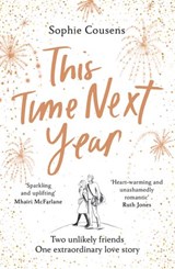 This Time Next Year - Sophie Cousens - 9781473575981