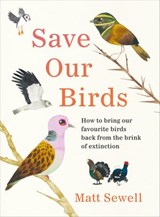 Save Our Birds - Matt Sewell - 9781473583481