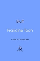 Bluff - Francine Toon - 9781473587793