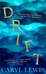 Drift - Caryl Lewis - 9781473592414