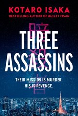 Three Assassins - Kotaro Isaka - 9781473597136