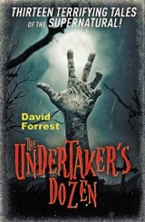 The Undertaker's Dozen - David Forrest - 9781473613164