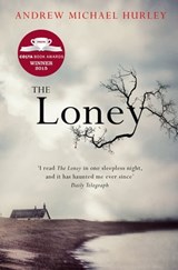 The Loney - Andrew Michael Hurley - 9781473619845