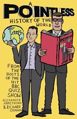 A Pointless History of the World - Richard Osman ; Alexander Armstrong - 9781473623248