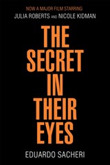 The Secret in Their Eyes - Eduardo Sacheri - 9781473632400