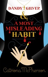 Dandy Gilver and a Most Misleading Habit - Catriona McPherson - 9781473633438