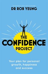 The Confidence Project - Dr Rob Yeung - 9781473634176