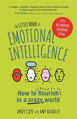 The Little Book of Emotional Intelligence - Andy Cope ; Amy Bradley - 9781473636354