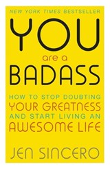 You Are a Badass - Jen Sincero - 9781473649491