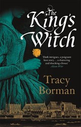 The King's Witch - Tracy Borman - 9781473662339