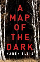 A Map of the Dark - Karen Ellis - 9781473662803