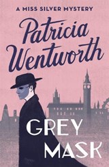 Grey Mask - Patricia Wentworth - 9781473673953