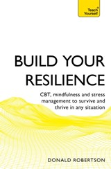 Build Your Resilience - Donald Robertson - 9781473679528