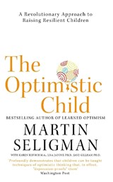 The Optimistic Child - Martin Seligman - 9781473684331