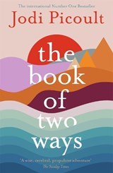 The Book of Two Ways: The stunning bestseller about life, death and missed opportunities - Jodi Picoult - 9781473692435