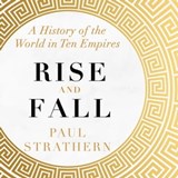 Rise and Fall - Paul Strathern - 9781473698642