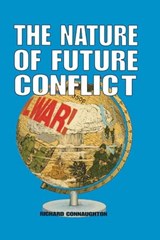 The Nature of Future Conflict - Richard Connaughton - 9781473816633