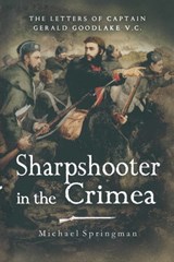 Sharpshooter in the Crimea - Michael Springman - 9781473818095
