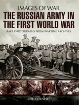 The Russian Army in the First World War - Nik Cornish - 9781473835214