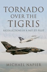 Tornado Over the Tigris - Michael Napier - 9781473845671