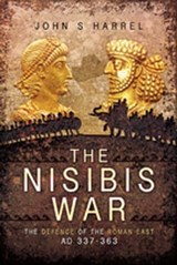 The Nisibis War - John S. Harrel - 9781473848313