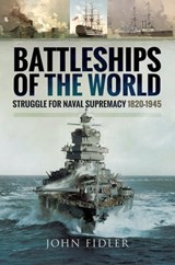 Battleships of the World - John Fidler - 9781473871489