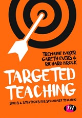 Targeted Teaching: Strategies for secondary teaching - Baker - 9781473973039