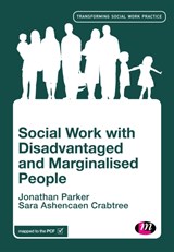 Social Work with Disadvantaged and Marginalised People - Parker - 9781473994577