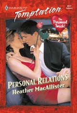 Personal Relations (Mills & Boon Temptation) - Heather MacAllister - 9781474018562