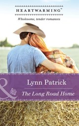 The Long Road Home (Mills & Boon Heartwarming) - Lynn Patrick - 9781474029285
