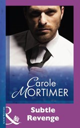 Subtle Revenge (Mills & Boon Modern) - Carole Mortimer - 9781474030274