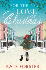 For the Love of Christmas - Kate Forster - 9781474035637